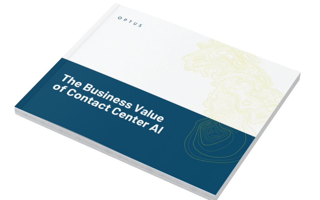 The Business Value of Contact Center AI